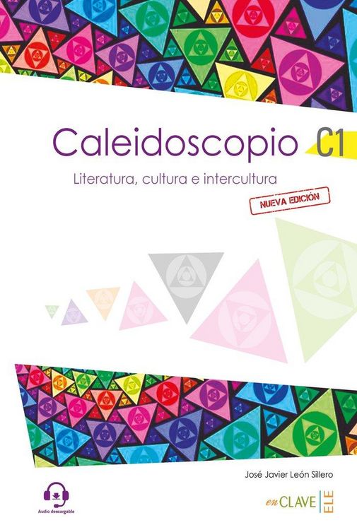 Produktbild: Caleidoscopio. Literatura, cultura e intercultura (C1) - Nueva edicion