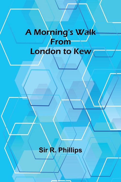Produktbild: A Morning's Walk from London to Kew