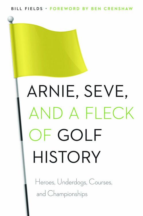 Produktbild: Arnie, Seve, and a Fleck of Golf History