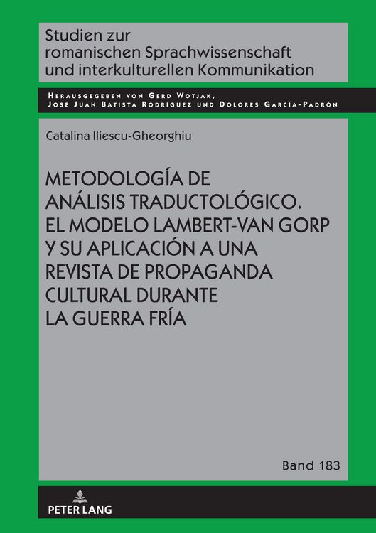 Produktbild: Metodolog&iacute;a de an&aacute;lisis traductol&oacute;gico. El modelo Lambert-Van Gorp y su aplicaci&oacute;n a una revista de propaganda cultural durante la Guerra Fr&iacute;a
