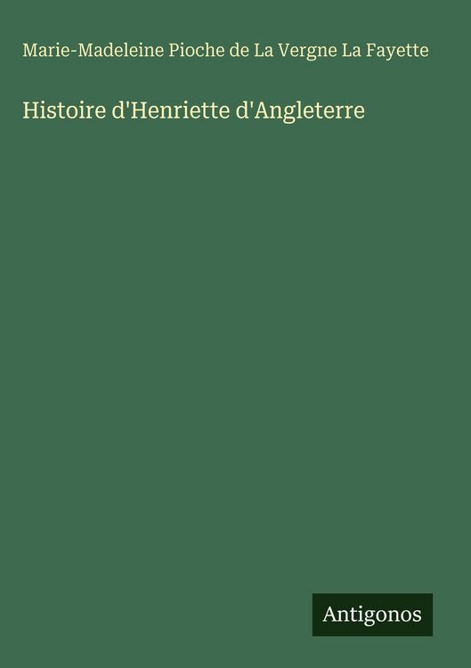 Produktbild: Histoire d'Henriette d'Angleterre