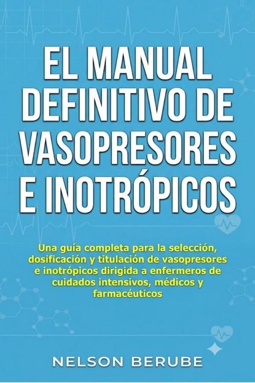 Produktbild: El Manual Definitivo de Vasopresores e Inotr&oacute;picos