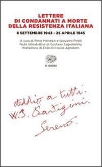 Produktbild: Lettere di condannati a morte della Resistenza italiana. 8 settembre 1943-25 aprile 1945