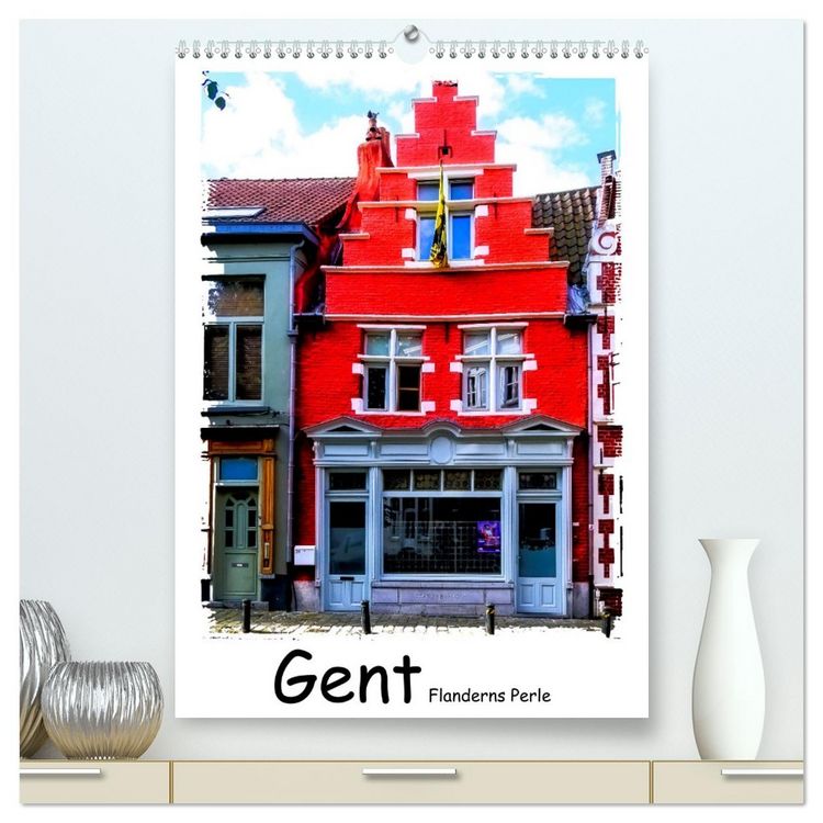 Produktbild: Gent Flanderns Perle (hochwertiger Premium Wandkalender 2026 DIN A2 hoch), Kunstdruck in Hochglanz