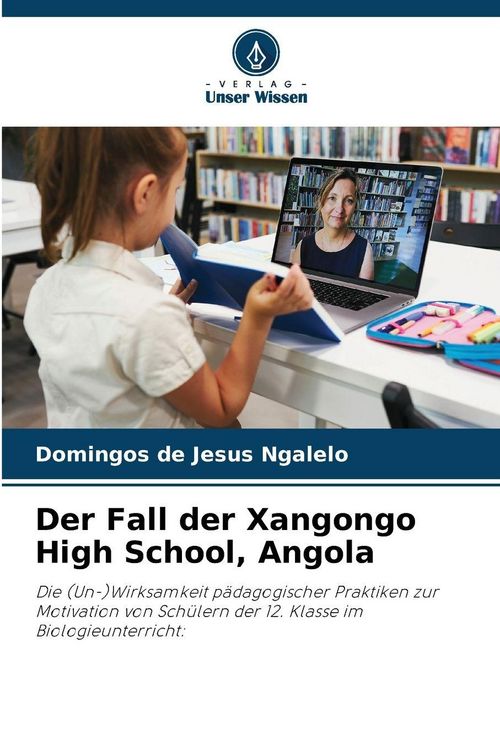 Produktbild: Der Fall der Xangongo High School, Angola