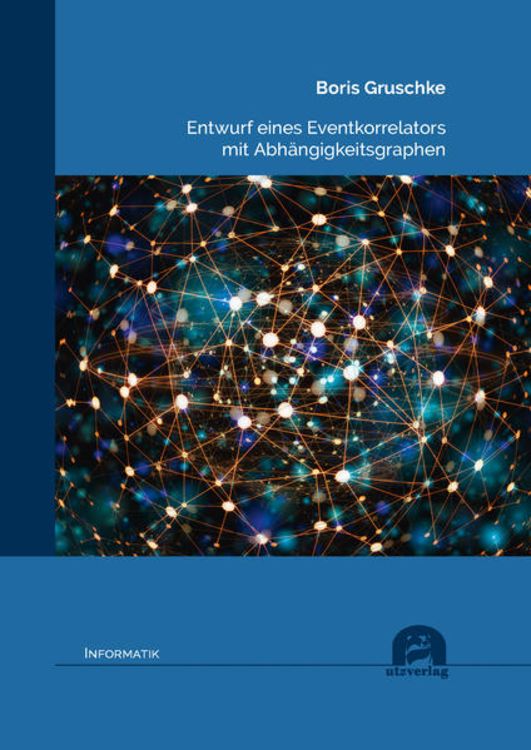 Produktbild: Entwurf eines Eventkorrelators mit Abh&auml;ngigkeitsgraphen