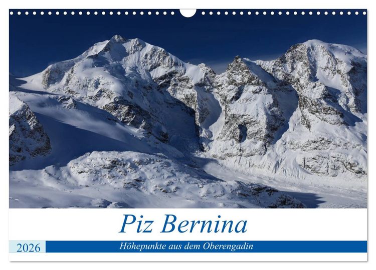 Produktbild: Piz Bernina - H&ouml;hepunkte aus dem Oberengadin (Wandkalender 2026 DIN A3 quer), CALVENDO Monatskalender