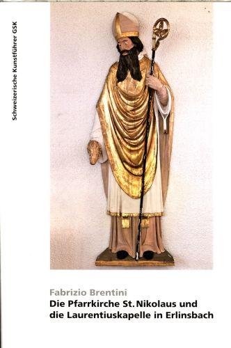 Produktbild: Die Pfarrkirche St. Nikolaus und die Laurentiuskapelle in Erlinsbach