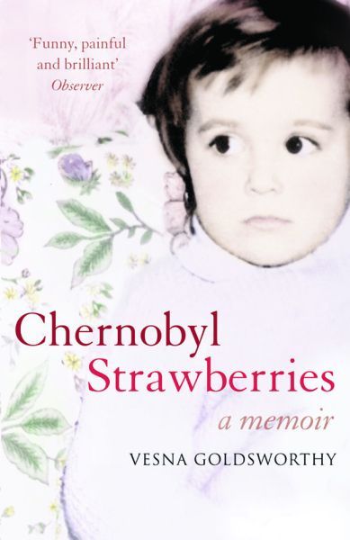 Produktbild: Goldsworthy, V: Chernobyl Strawberries