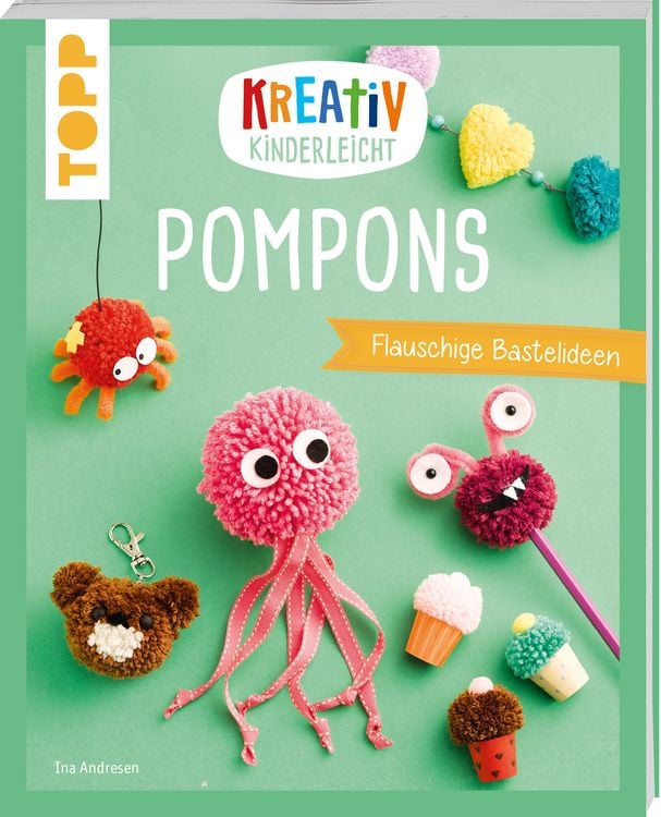 Bild vom Artikel Kreativ kinderleicht Pompons vom Autor Ina Andresen