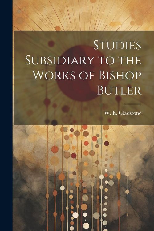 Produktbild: Studies Subsidiary to the Works of Bishop Butler