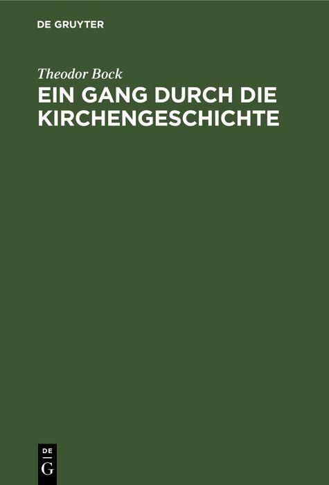 Produktbild: Ein Gang durch die Kirchengeschichte