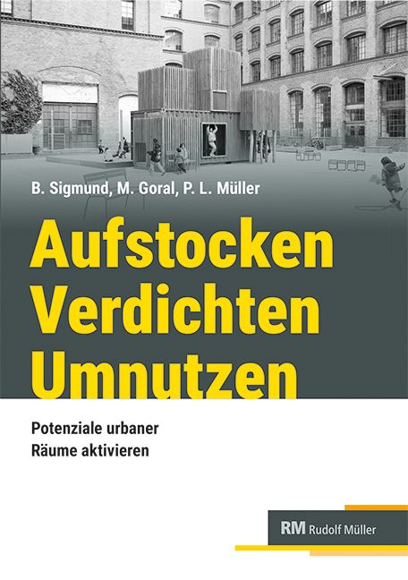 Produktbild: Aufstocken &ndash; verdichten &ndash; umnutzen