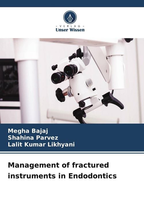 Produktbild: Management of fractured instruments in Endodontics