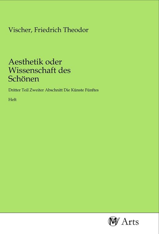 Produktbild: Aesthetik oder Wissenschaft des Sch&ouml;nen