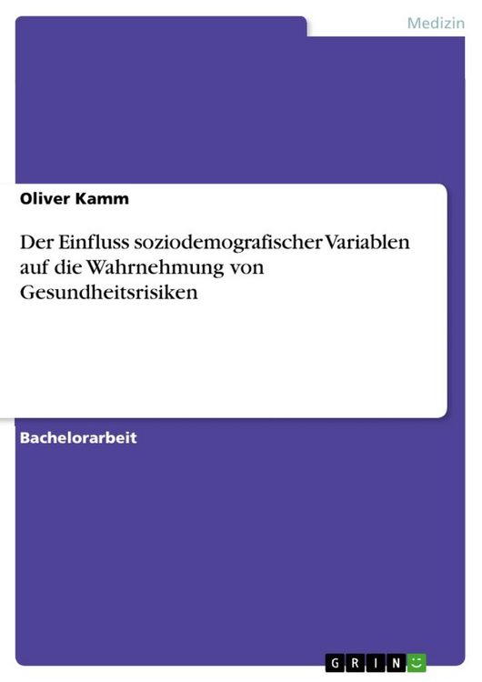Produktbild: Der Einfluss soziodemografischer Variablen auf die Wahrnehmung von Gesundheitsrisiken