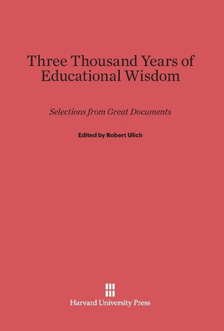 Produktbild: Three Thousand Years of Educational Wisdom