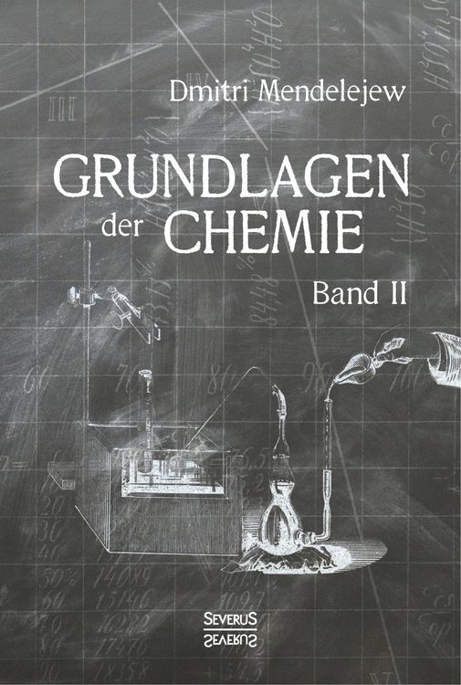 Produktbild: Mendelejew, D: Grundlagen der Chemie - Band II