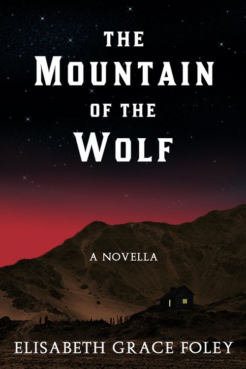 Produktbild: The Mountain of the Wolf: A Novella (Historical Fairytales, #3)