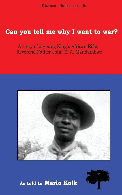 Produktbild: Can You Tell Me Why I Went to War? A Story of a Young King's