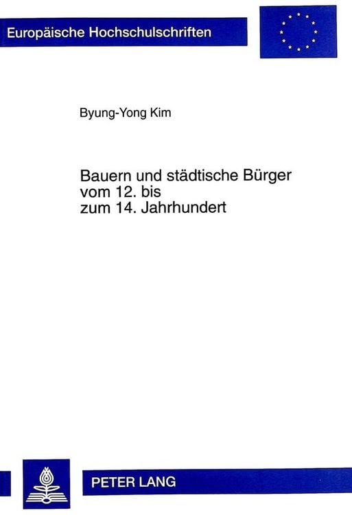 Produktbild: Bauern und st&auml;dtische B&uuml;rger vom 12. bis zum 14. Jahrhundert