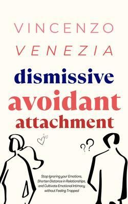Produktbild: Dismissive Avoidant Attachment