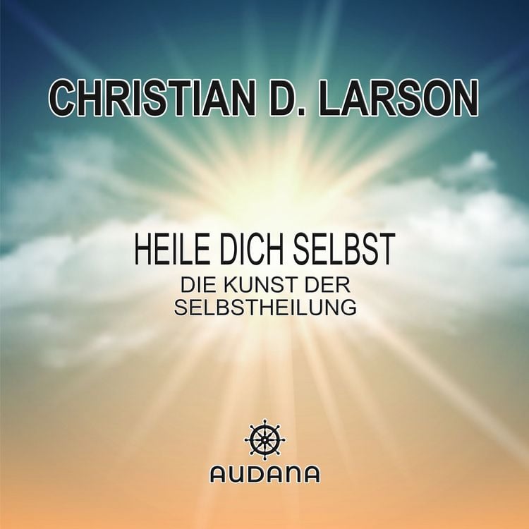 Produktbild: Christian Larson - Heile dich selbst