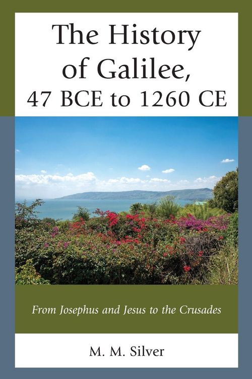 Produktbild: History of Galilee, 47 BCE to 1260 CE