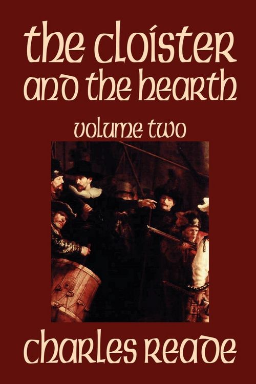 Produktbild: Cloister & The Hearth Volume 2
