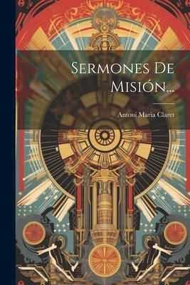 Produktbild: Sermones De Misi&oacute;n...