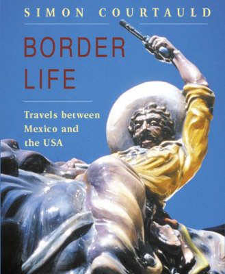 Produktbild: Courtauld, S: Border Life