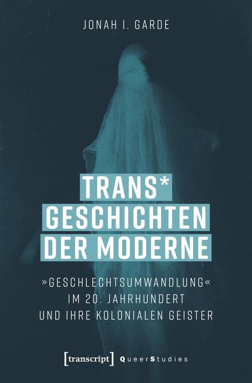 Produktbild: Trans* Geschichten der Moderne