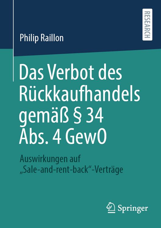 Produktbild: Das Verbot des R&uuml;ckkaufhandels gem&auml;&szlig; &sect; 34 Abs. 4 GewO