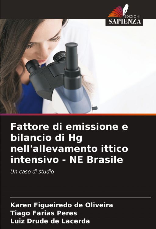 Produktbild: Fattore di emissione e bilancio di Hg nell'allevamento ittico intensivo - NE Brasile