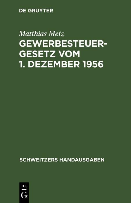 Produktbild: Gewerbesteuergesetz vom 1. Dezember 1956