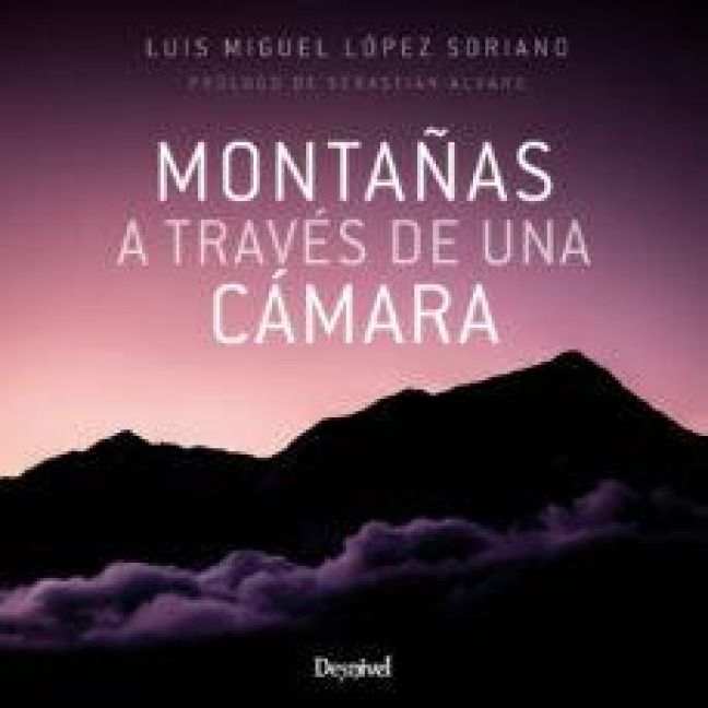 Produktbild: Monta&ntilde;as a trav&eacute;s de una c&aacute;mara