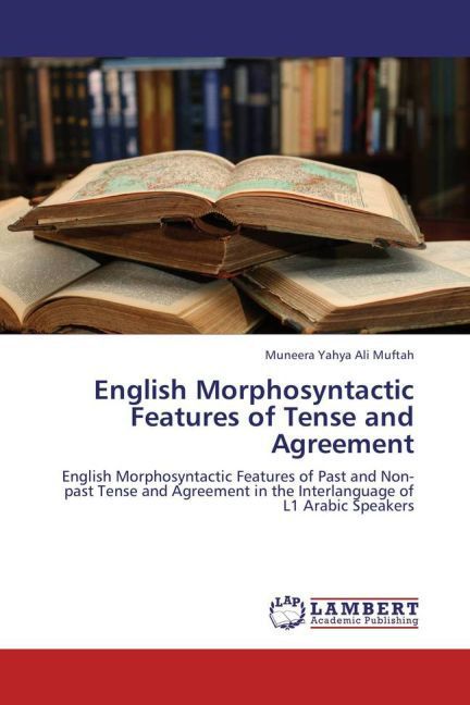 Produktbild: Muftah, M: English Morphosyntactic Features of Tense and Agr