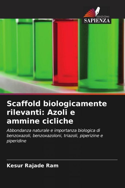 Produktbild: Scaffold biologicamente rilevanti: Azoli e ammine cicliche