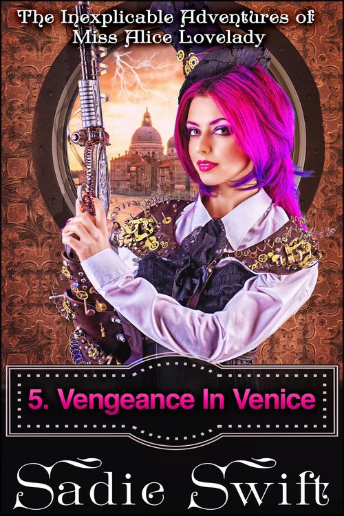 Produktbild: Vengeance in Venice (The Inexplicable Adventures of Miss Alice Lovelady, #5)