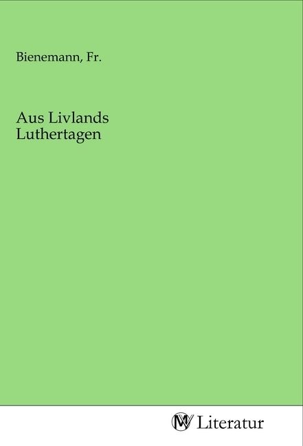 Produktbild: Aus Livlands Luthertagen