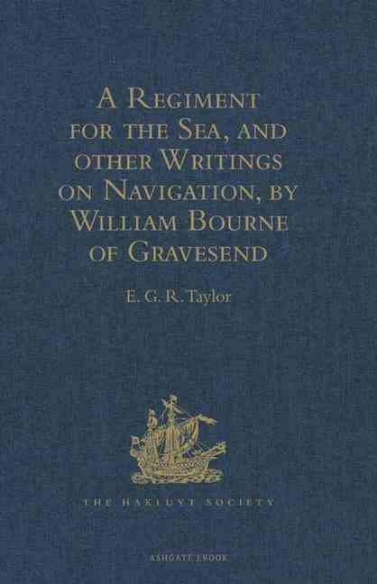 Produktbild: A Regiment for the Sea, and other Writings on Navigation, by