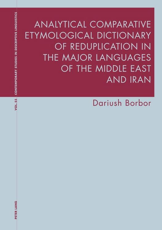Produktbild: Analytical Comparative Etymological Dictionary of Reduplication in the Major Languages of the Middle East and Iran