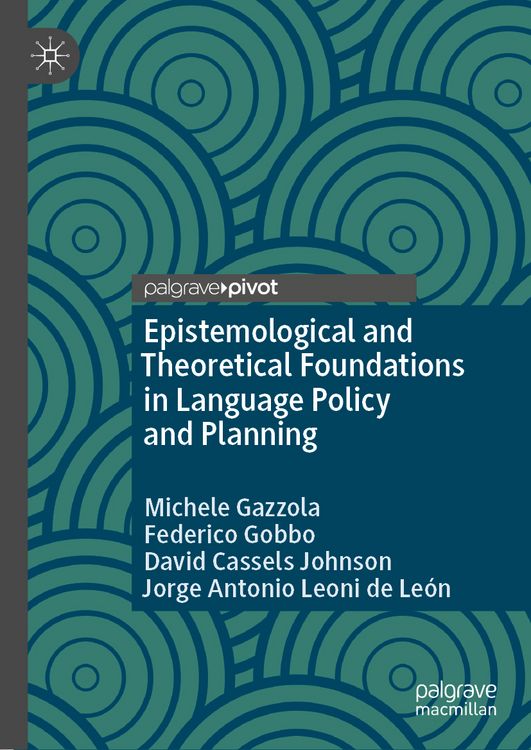 Produktbild: Epistemological and Theoretical Foundations in Language Policy and Planning
