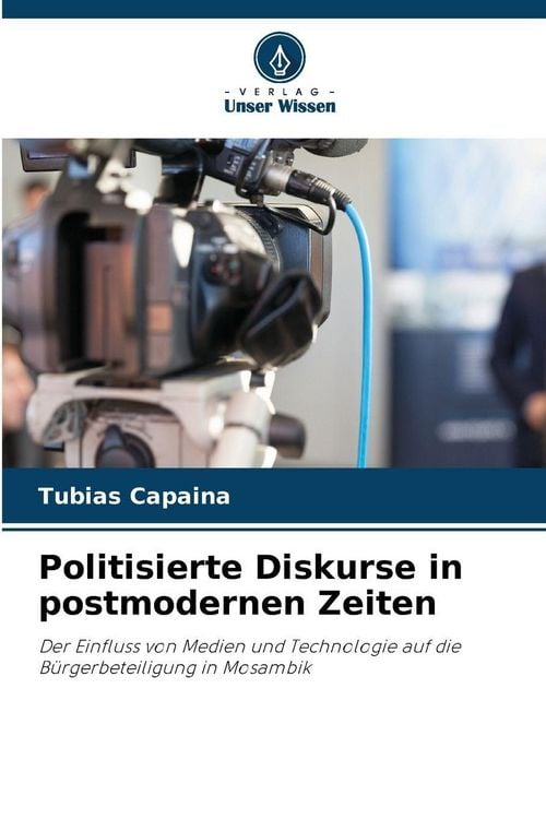 Produktbild: Politisierte Diskurse in postmodernen Zeiten