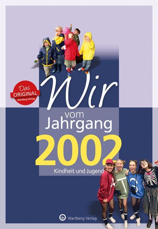 Produktbild: Wir vom Jahrgang 2002 - Kindheit und Jugend