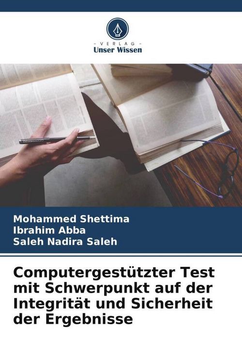 Produktbild: Computergest&uuml;tzter Test mit Schwerpunkt auf der Integrit&auml;t und Sicherheit der Ergebnisse