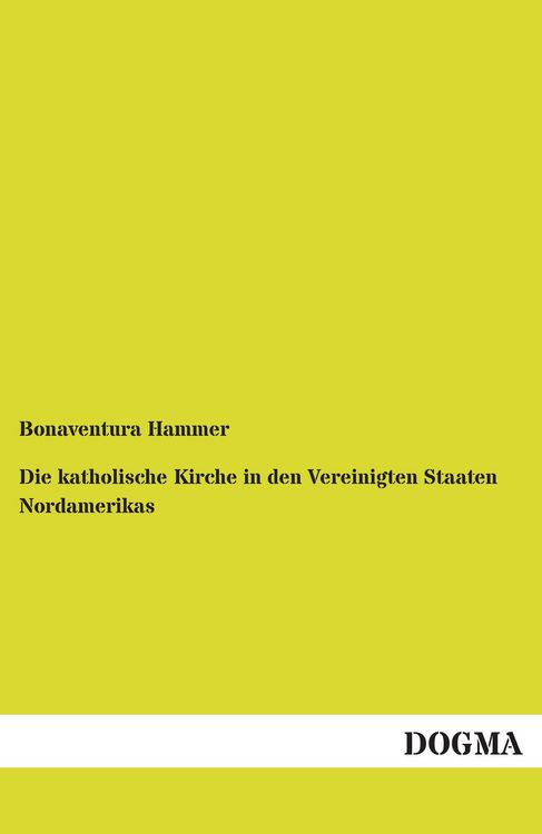 Produktbild: Die katholische Kirche in den Vereinigten Staaten Nordamerikas