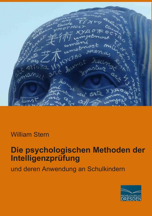 Produktbild: Die psychologischen Methoden der Intelligenzpr&uuml;fung