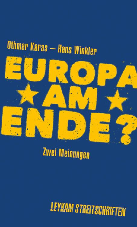 Bild vom Artikel Europa am Ende? Zwei Meinungen vom Autor Othmar Karas