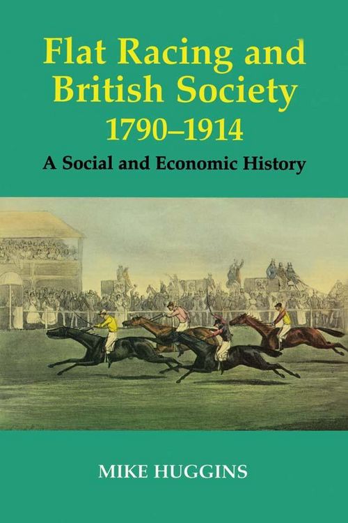 Produktbild: Flat Racing and British Society, 1790-1914